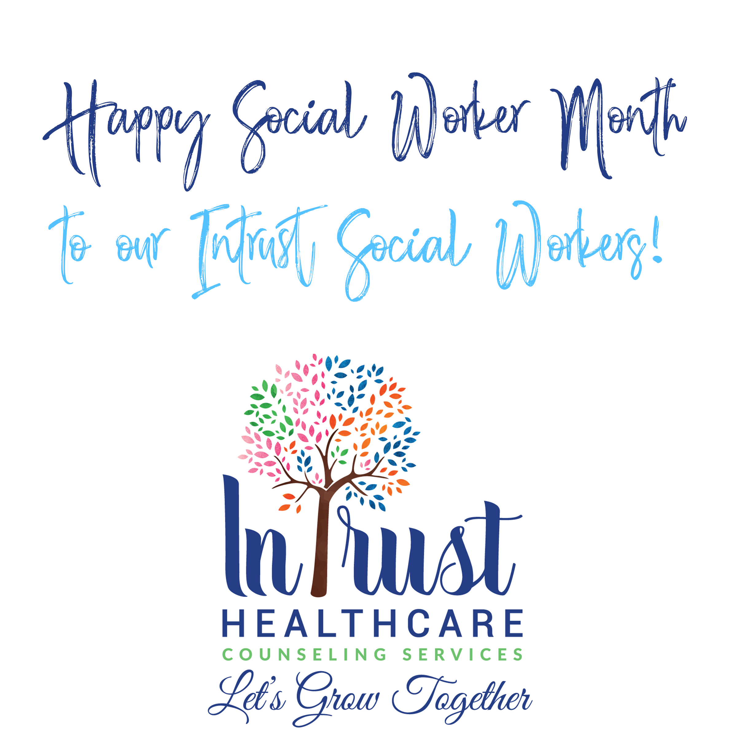 Happy Social Worker Month! Intrust Healthcare