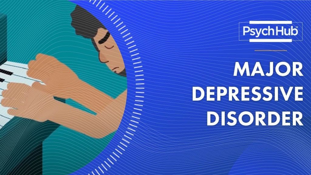 Major Depressive Disorder - Mental Health Diagnosis